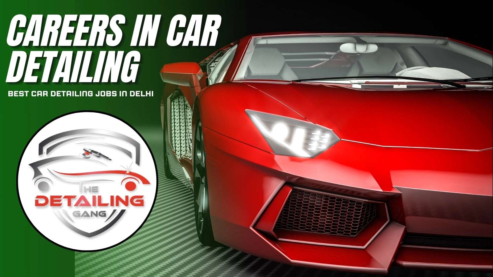 Car Detailing Jobs in Delhi